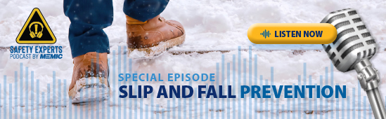 MEMIC Safety Experts Podcast - Slip and Fall Prevention